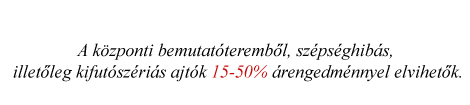 Kőzponti bemutattermünkbol szépséghibás ajtók 10-30% árangedménnyel elvihetok!